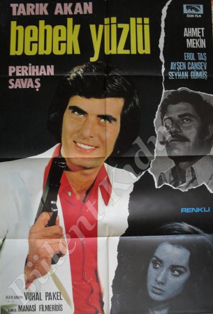 TARIK AKAN*PERİHAN SAVAŞ*AHMET MEKİN - BEBEK YÜZLÜ -